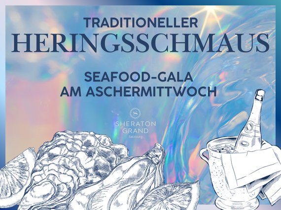 Heringsschmaus im Sheraton Grand Salzburg